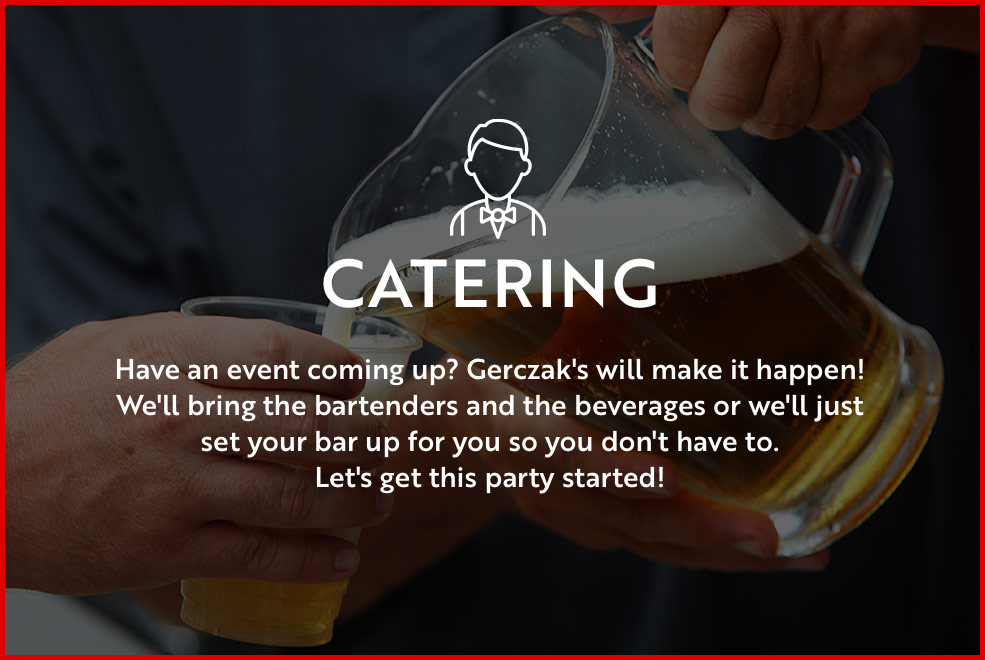 Gerczak's Liquor & Beverage Catering - Catering in Green Bay, Wisconsin