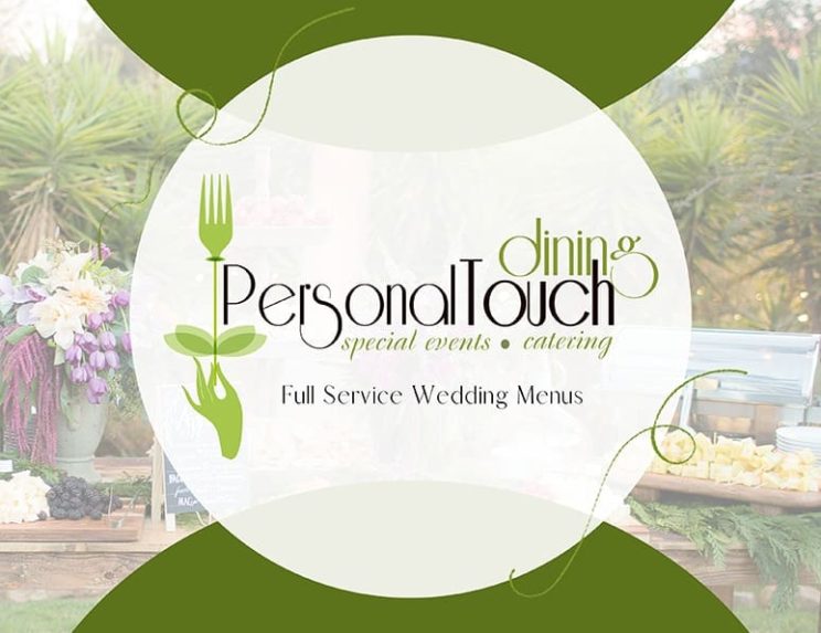 Personal Touch Dining - Catering in San Diego, California