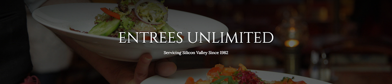 Entrees Unlimited - Catering in San Jose, California