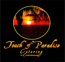Touch of Paradise Catering | Wedding Catering | Film Crew Catering | Corporate Catering | BBQ Catering | - Catering in North Hollywood, California