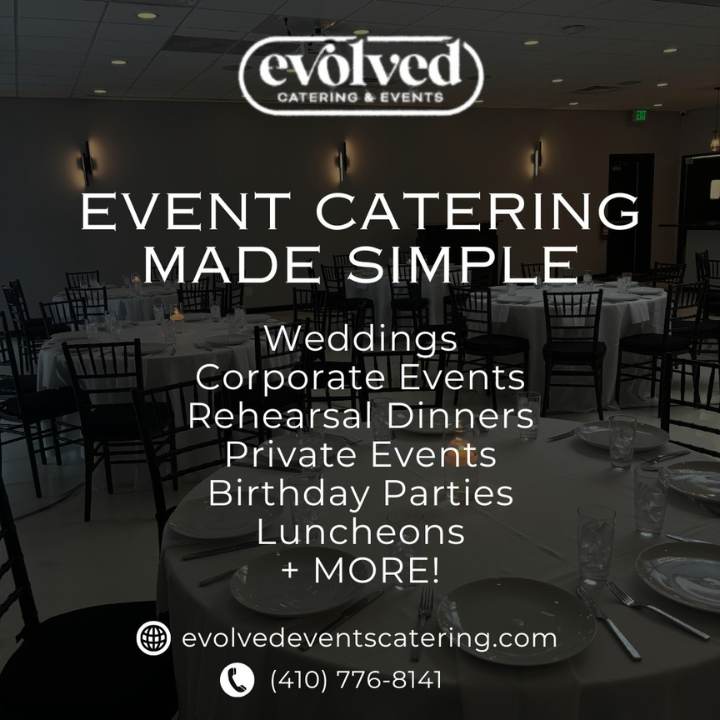 Evolved Catering and Events Center - Catering in Fallston, Maryland